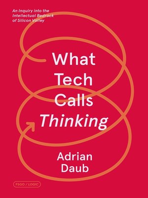 What Tech Calls Thinking - ebook